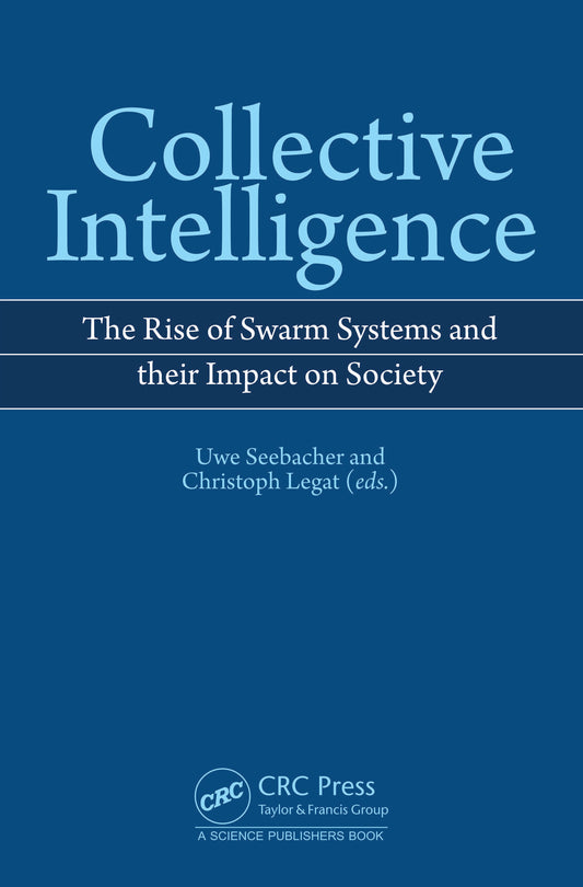 Collective Intelligence: The Rise of Swarm Systems and Their Impact on Society