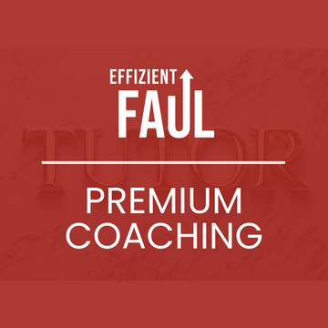Effizient Faul – Premium Coaching