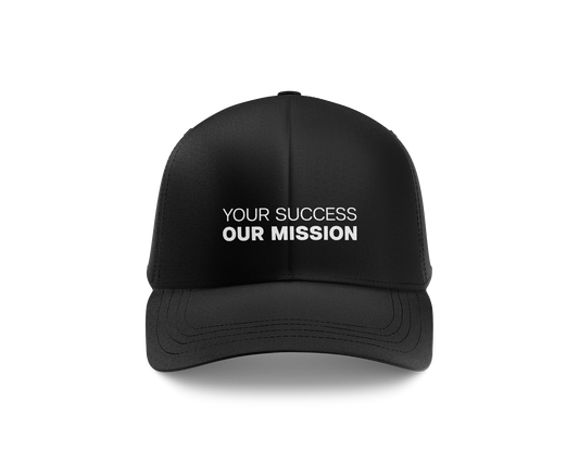 YOUR SUCCESS OUR MISSION CAP