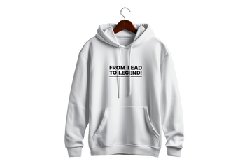 FROM LEAD TO LEGEND HOODIE