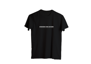 STRATEGY FOR VICTORY T-SHIRT