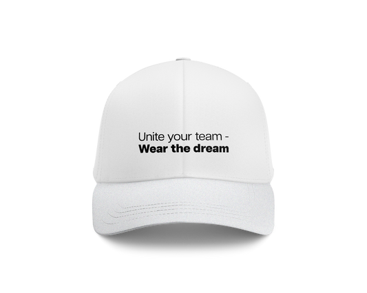 UNITE YOUR TEAM WEAR THE DREAM CAP