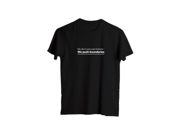 WE PUSH BOUNDARIES T-SHIRT