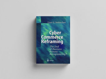 Cyber Commerce Reframing