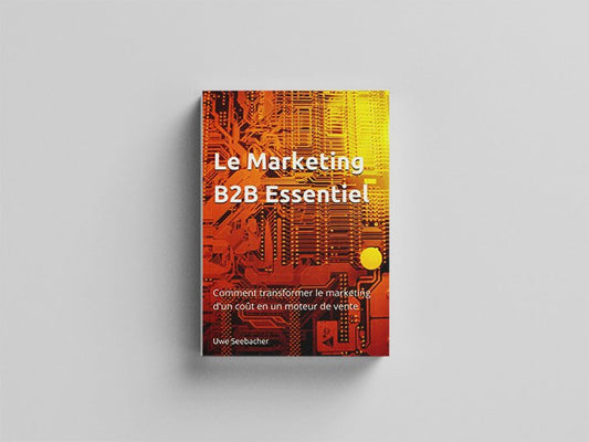 Le Marketing B2B Essentiel