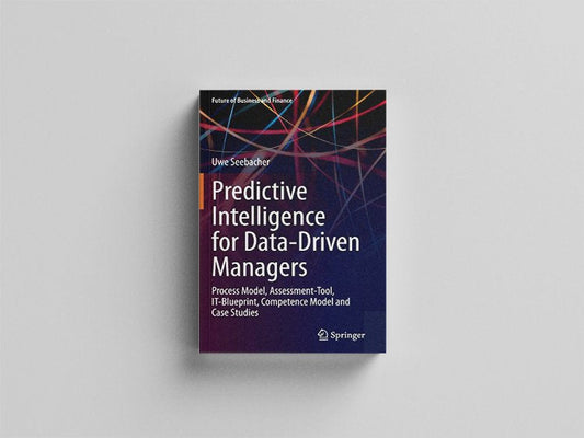 Predictive Intelligence for Data-Driven Managers