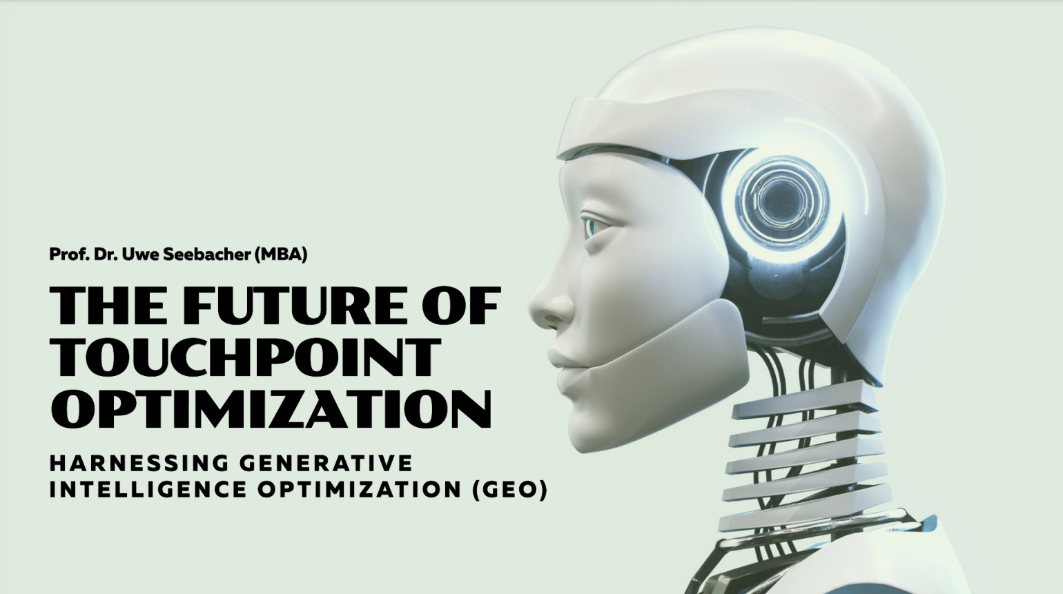 The Future of Touchpoint Optimization: Harnessing Generative Intelligence Optimization (GIO)