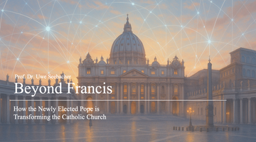 Beyond Francis: How the Newly Elected Pope is Transforming the Catholic Church