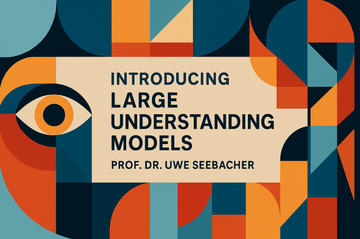 Large Understanding Models (LUM)