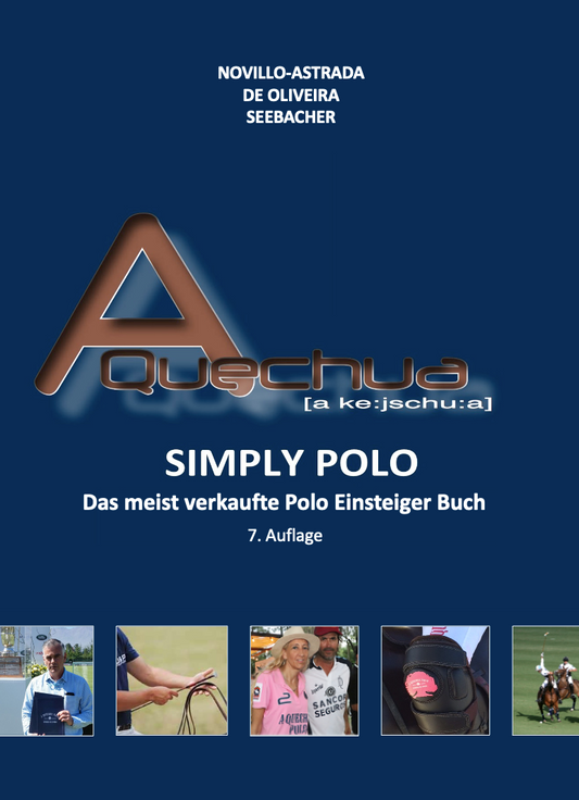 A Quechua - Einfach Polo spielen! (Volume 1)